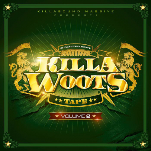 Killa Sound Massive - Killa Woots - Mixtape 2