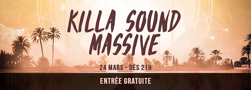 Killa-Sound-Massive-24mars2017