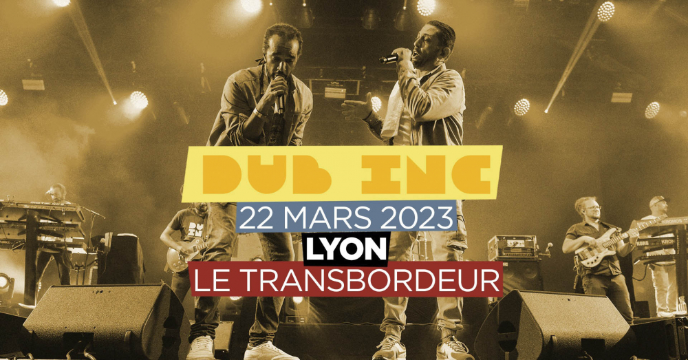 Dub-Inc-22-mars-2023-Transbordeur