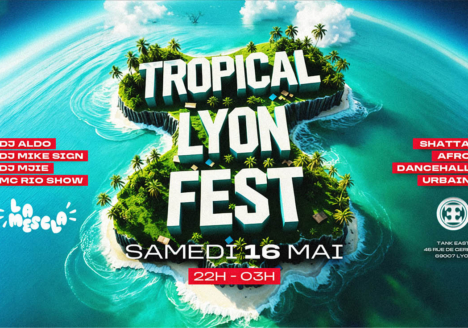 Tropical-Lyon-Fest-16mai2026